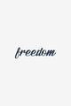 Freedom
